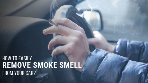 remove smoke smell from your car