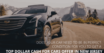 Top Dollar Cash For Cars Offer In New Jersey