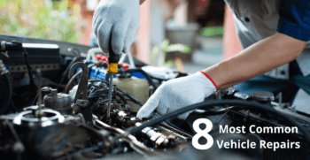 8 Most Common Vehicle Repairs